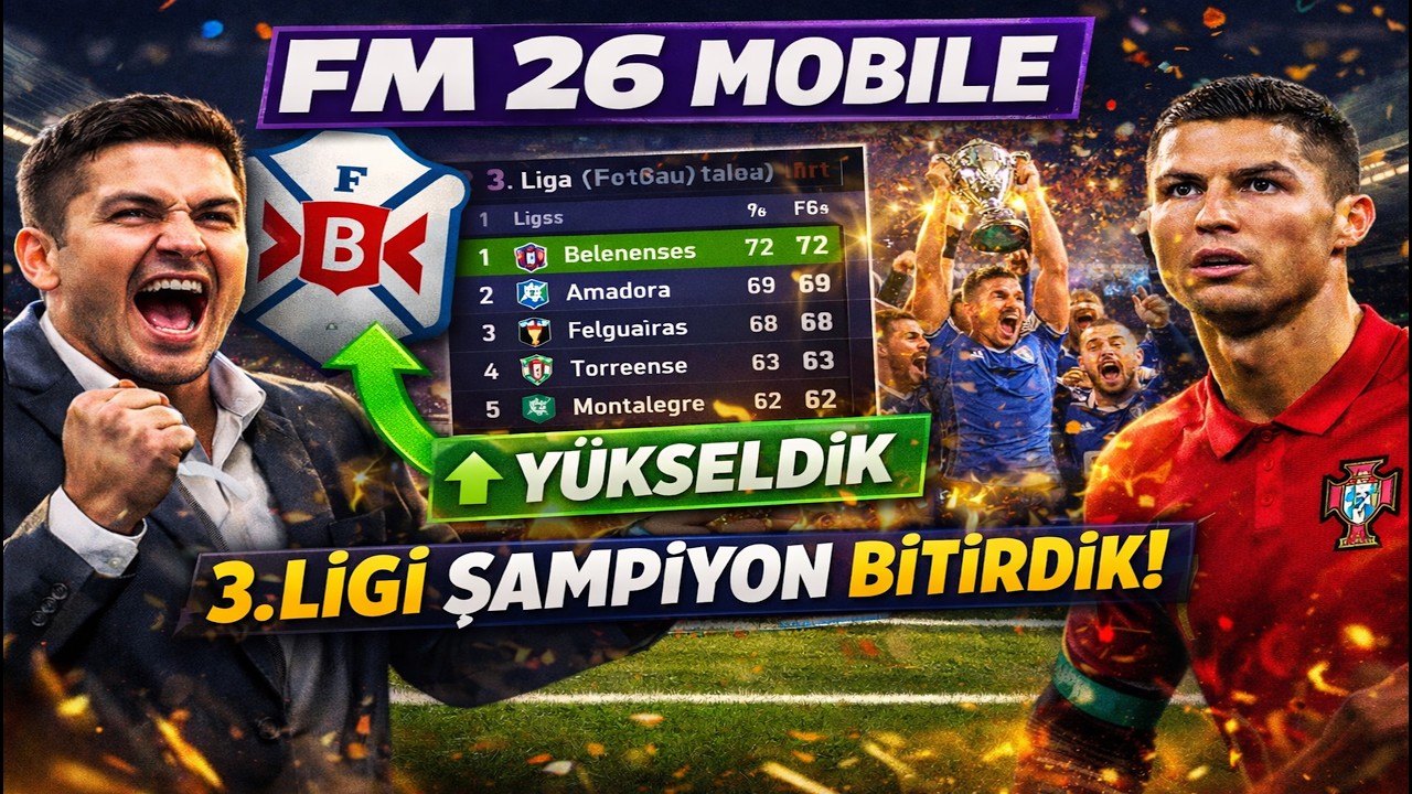 FM 26 Mobile Belenenses Kariyeri Part2  | Ligi Zirvede Bitirdik Şampiyonluk Geliyor mu? 🏆#fm26mobile