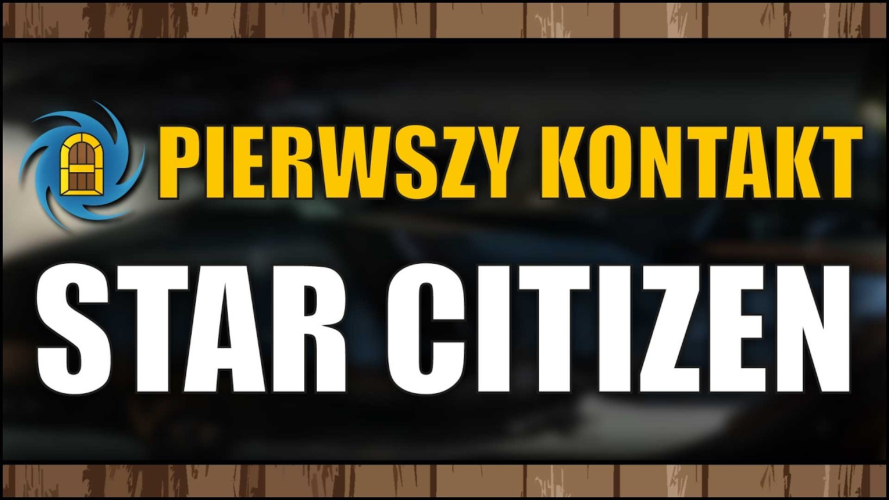 Star Citizen (Gameplay 2K) - Pierwszy kontakt