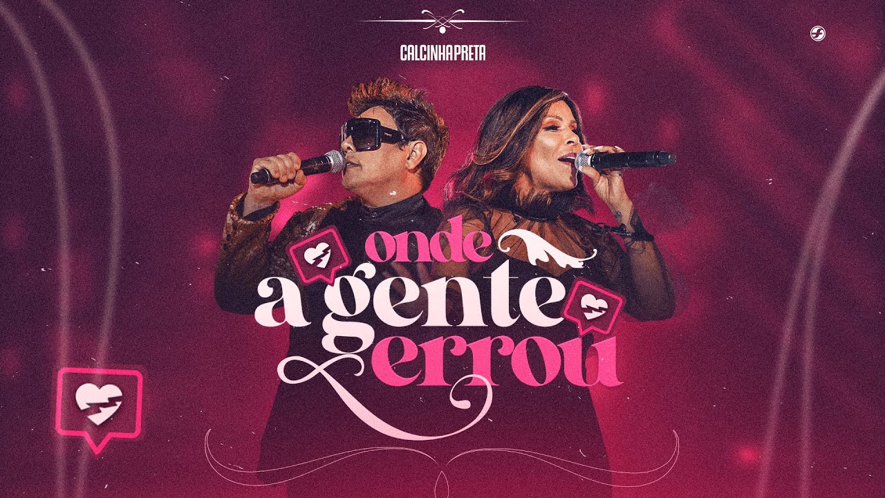 Calcinha Preta - Onde a gente errou