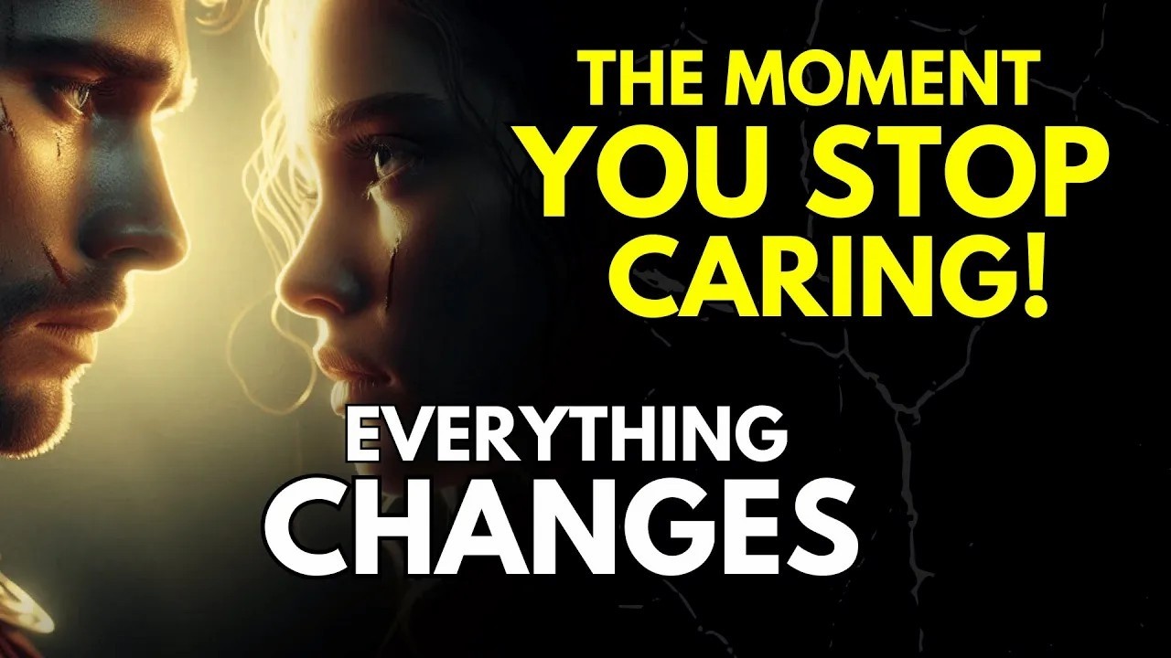 The Moment You Stop Caring, Everything Changes   Stoicism Truth