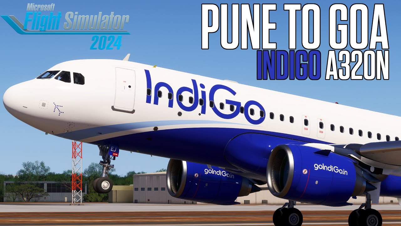 🔴 LIVE VATSIM | Trying the NEW PUNE Airport in MSFS24 | Pune To Goa INDIGO A320N Full Flight