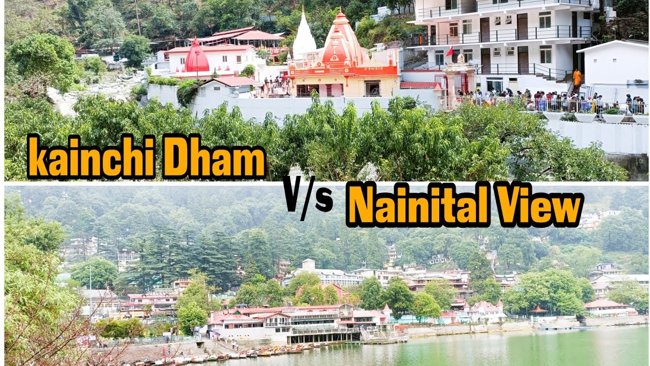नैनीताल की दिलकश वादियां.../कैंची धाम बाबा नीब करौरी आश्रम..