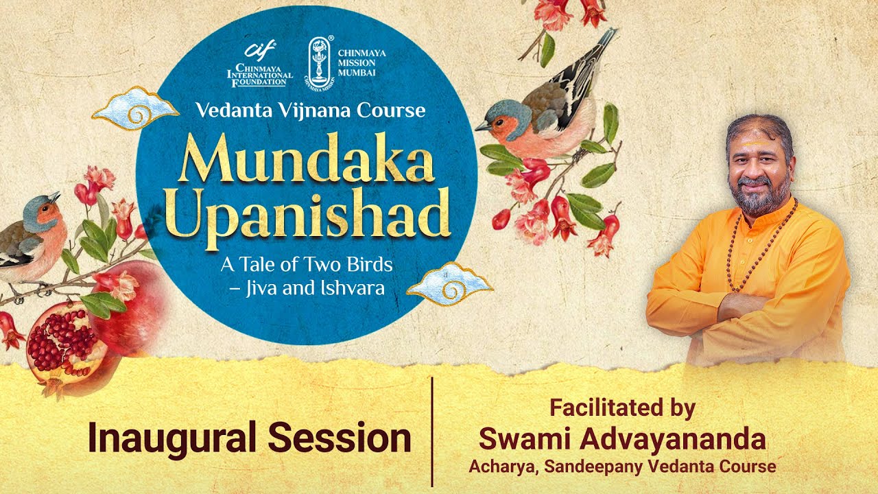 Live | Mundaka Upanishad &ndash; Session 1 | Vedanta Vijnana Course with Swami Advayananda
