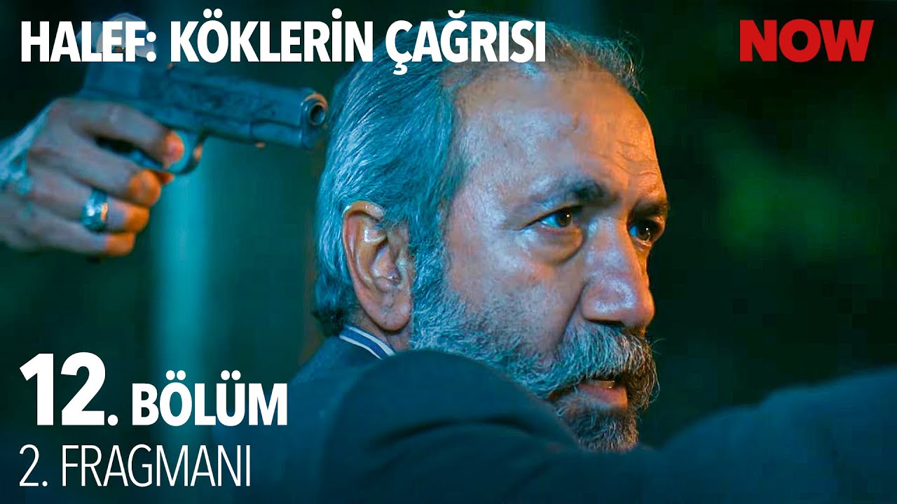 Halef: K&ouml;klerin &Ccedil;ağrısı 12. B&ouml;l&uuml;m 2. Fragmanı  @HalefKoklerinCagrisiDizisi