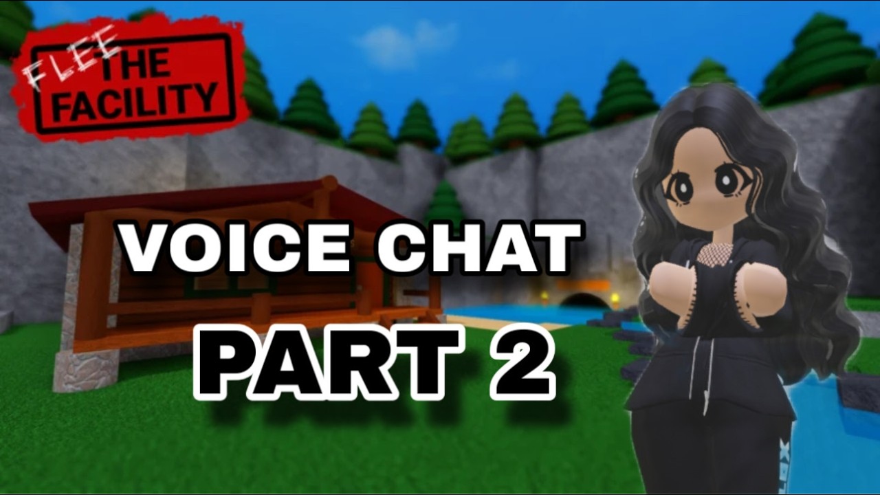FREE THE FACILITY: VOICE CHAT (PART 2)