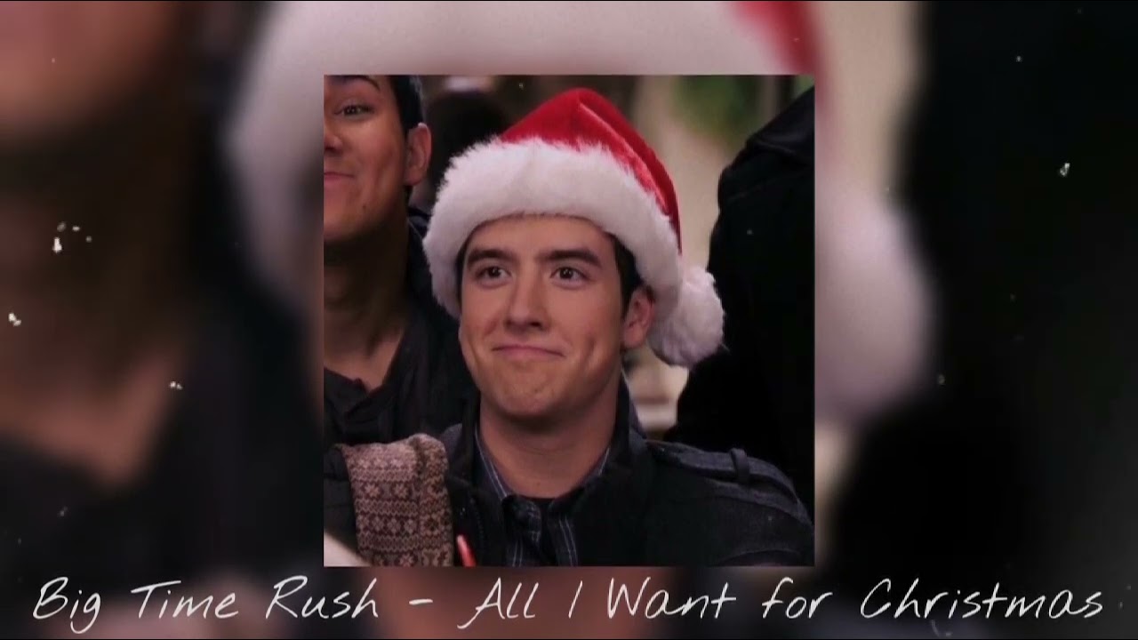 Big Time Rush - All I Want for Christmas (SLOWED)