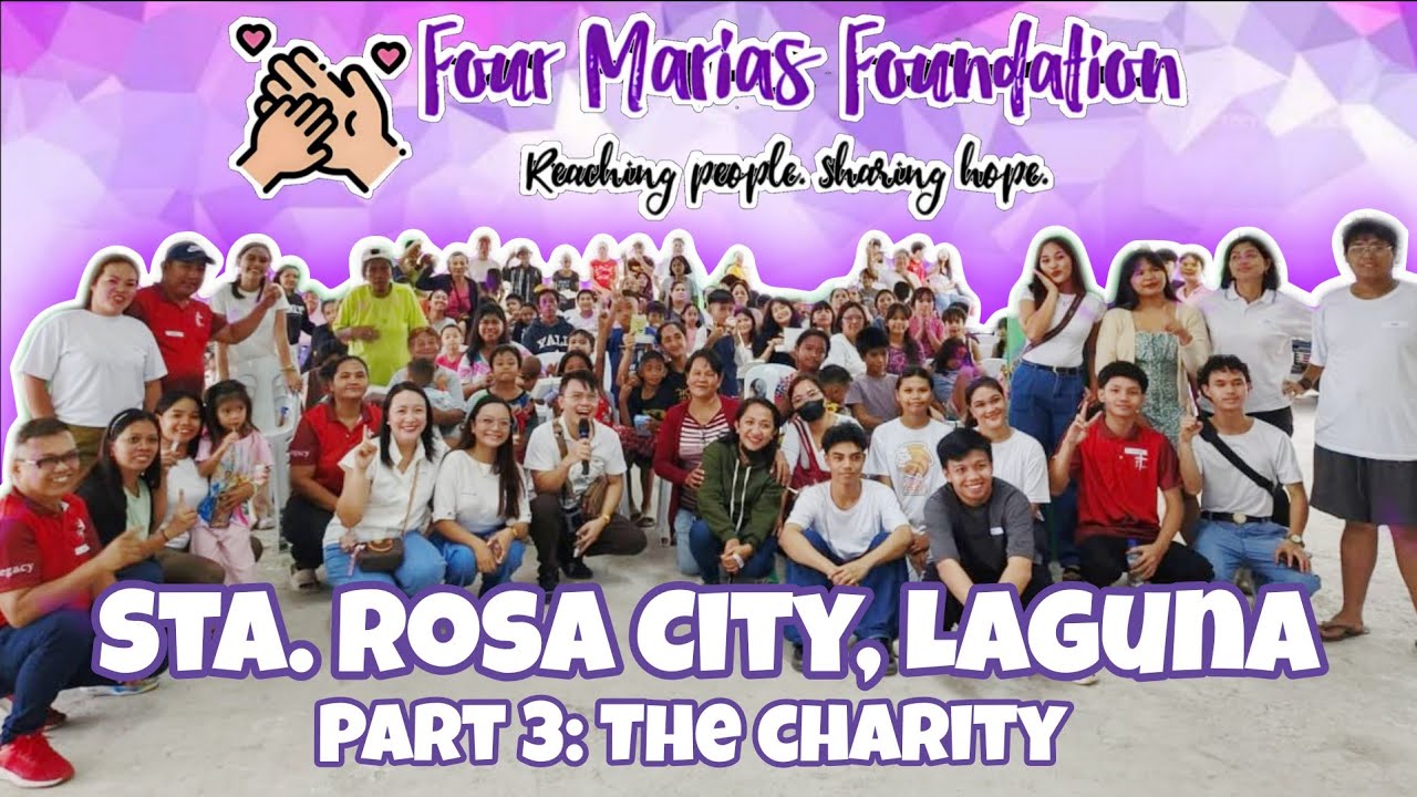PART 3: The Charity | Santa Rosa, Laguna outreach program