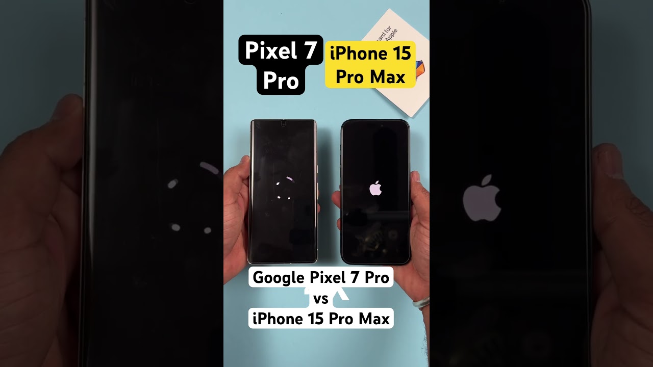 Google Pixel 7 Pro vs iPhone 15 Pro Max Comparison 