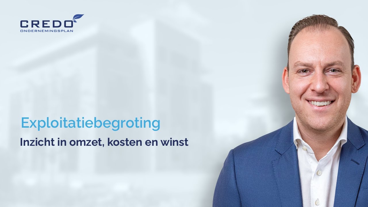 Ondernemingsplan maken: Exploitatiebegroting