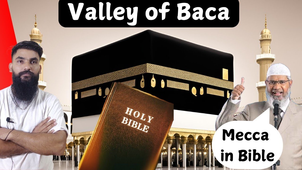 Is Mecca Mentioned In The Bible? Valley Of Baca|| By:Vishal #islam