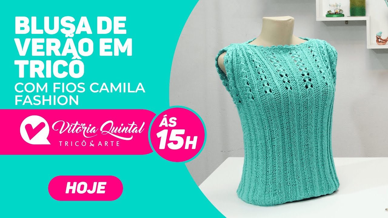 Aprenda a Fazer uma Blusa de Verão em Tricô #Coatscorrente #Knitting #tejer #
