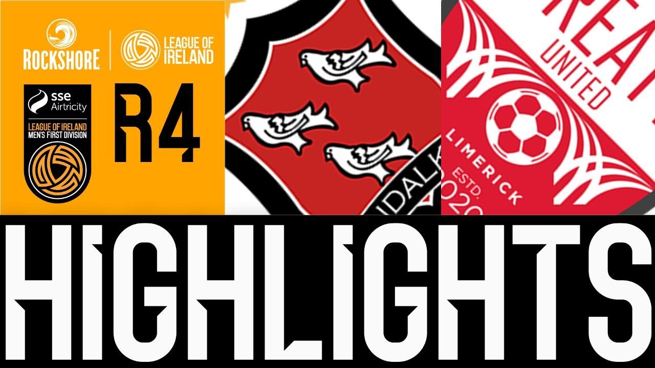 SSE Airtricity Men's First Division | Round 4 | Dundalk 2-2 Treaty United | Highlights