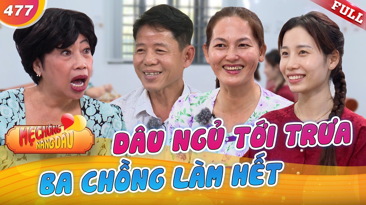 Con dâu ngủ đến trưa, việc nhà - nấu ăn ba chồng lo hết | Mẹ Chồng Nàng Dâu 477