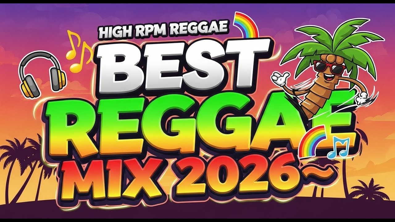 RELAXING CHILL ISLAND REGGAE CLASSICS 2026 ❤️ ENGLISH HITS MIX