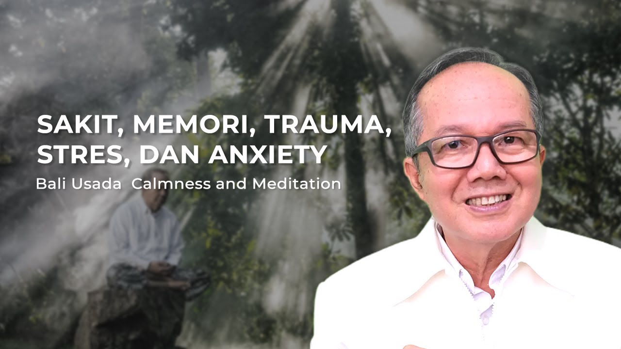 Sakit, Memori, Trauma, Stres, dan Anxiety