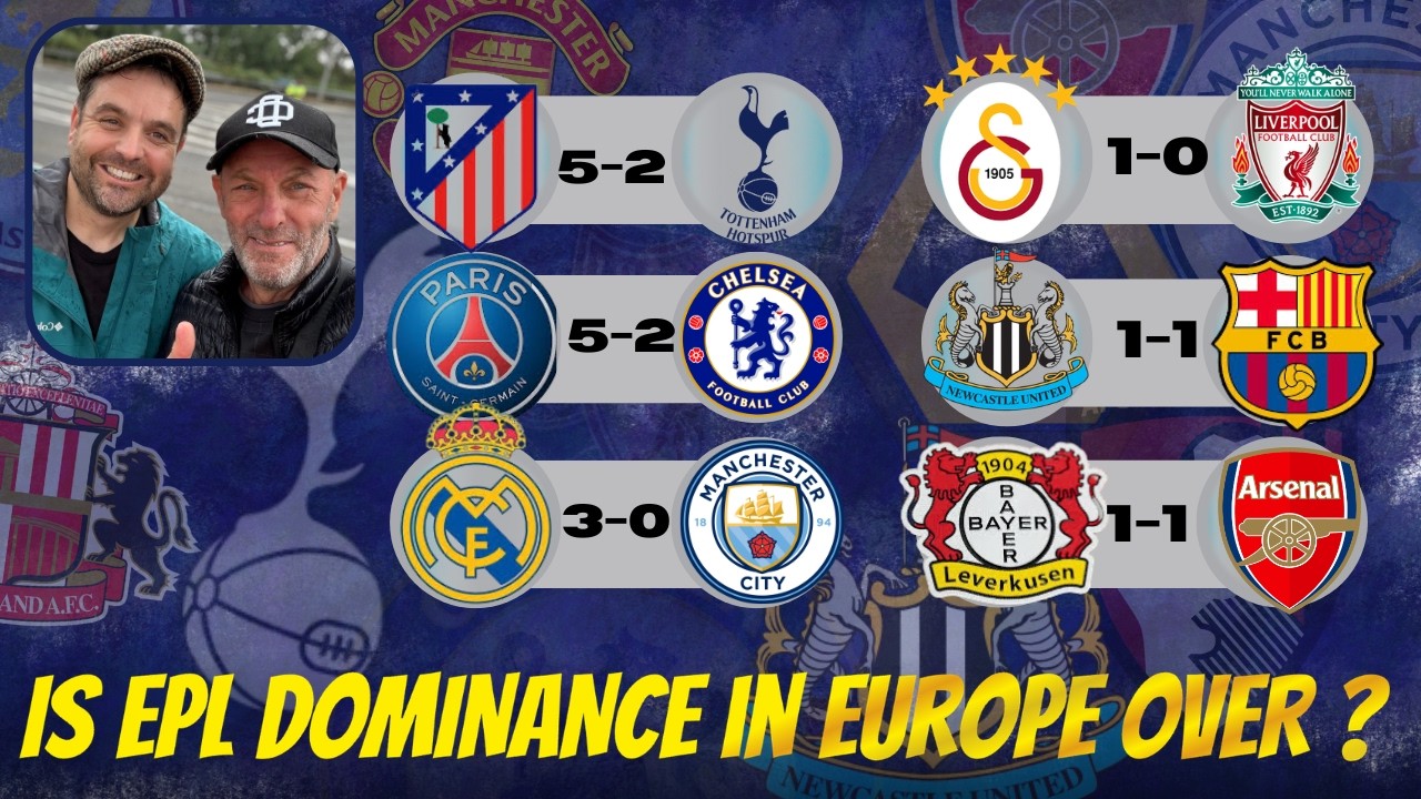 EPL TEAMS EMBARRESSED IS THE PREMIER LEAGUR DOMINANCE IN EUROPE OVER ?