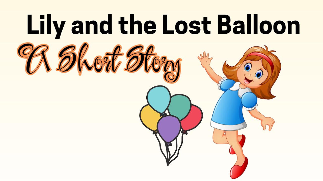 Lily and the Lost Balloon 🎈 | Short Moral Story in English for Kids | Kindness Story
