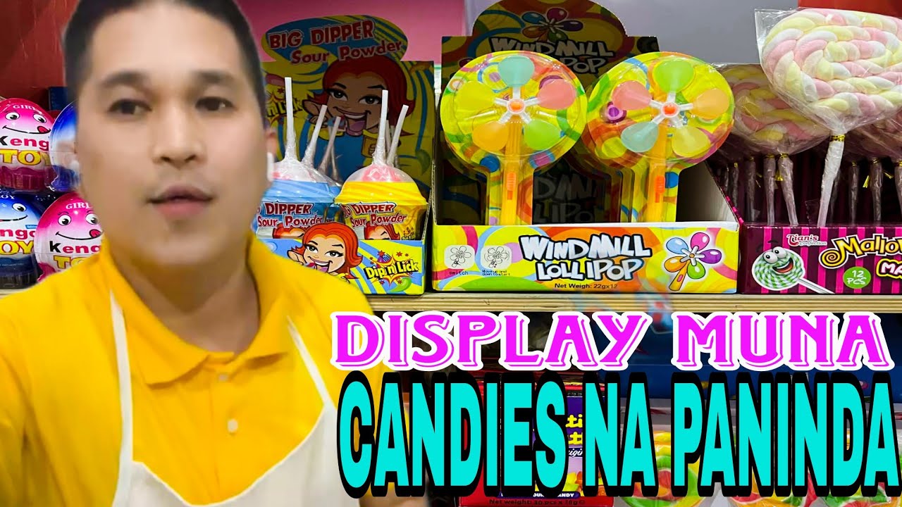 NAKABILI NA NG MGA CANDIES NA PANINDA |  TARA SAMAHAN NYO MAG DISPLAY