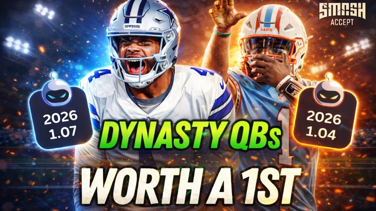 How Many QBs are Worth a 2026 Rookie 1st in Dynasty?