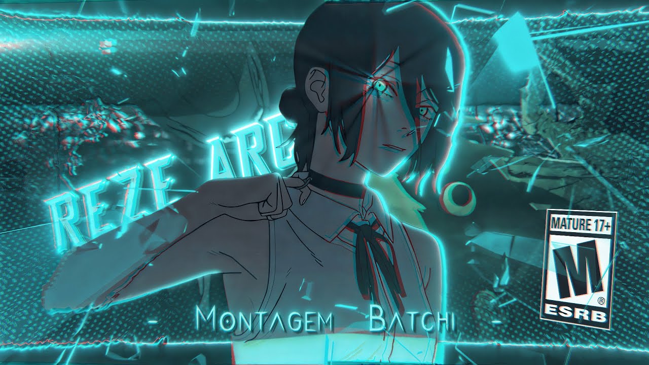 Reze Arc – Montagem Batchi | Chainsaw Man Edit「AMV」4K