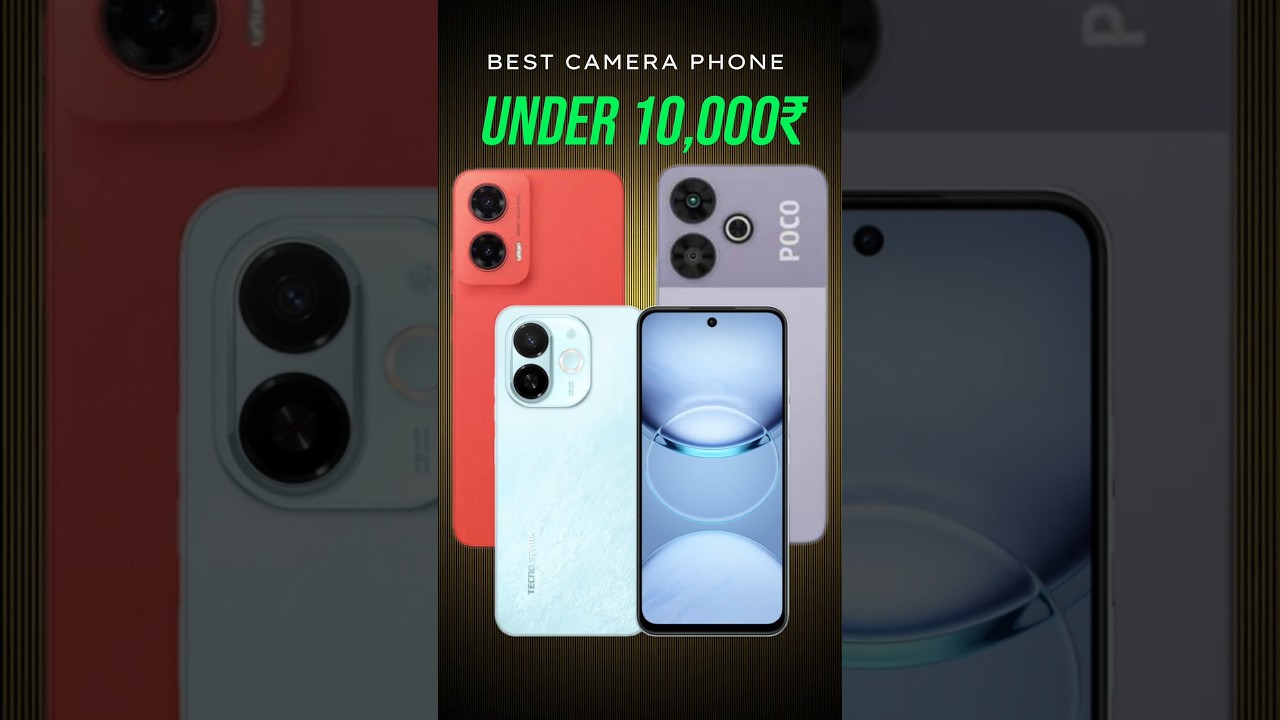 best camera phone under 10000।​#Shorts​#YouTubeShorts​#Viral​#BestCameraPhone​#MobilePhotography​