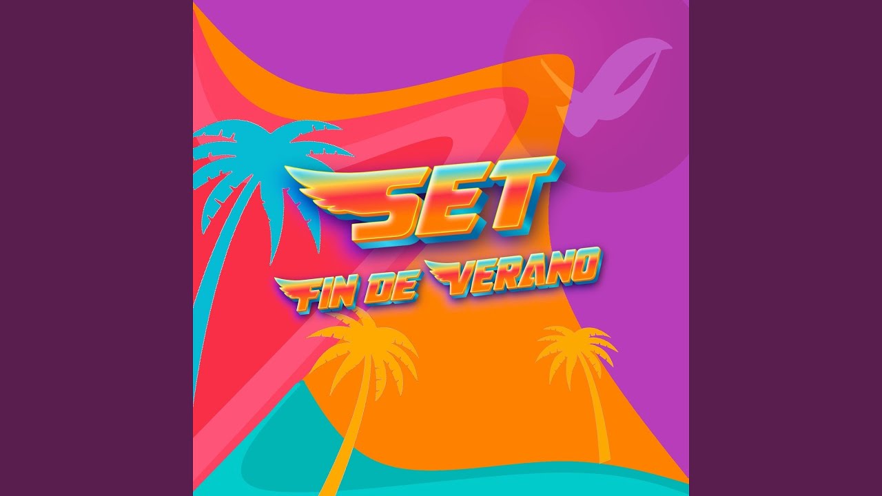 FIN DE VERANO (SET)
