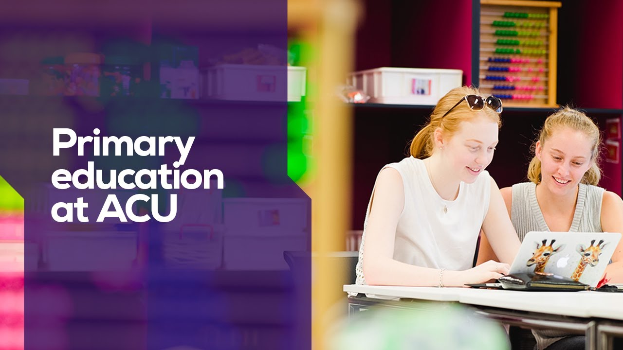 Primary education at ACU