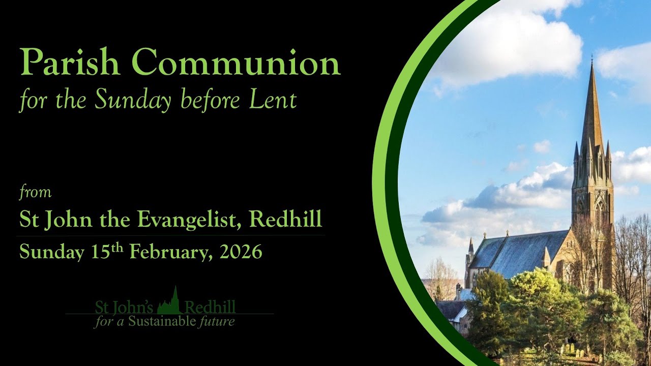 Ash Wednesday Eucharist with Imposition of Ashes - from St. John's, Redhill - 18th February 2026