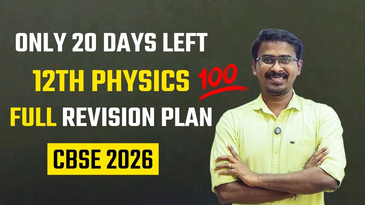 😱 What not to Study FIRST & What to Skip Last Month PHYSICS FULL REVISION Plan CBSE 2026