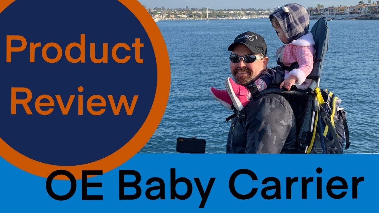 OE Our Expedition Child Carrier Review [Dad Baby Carrier Series part 2]