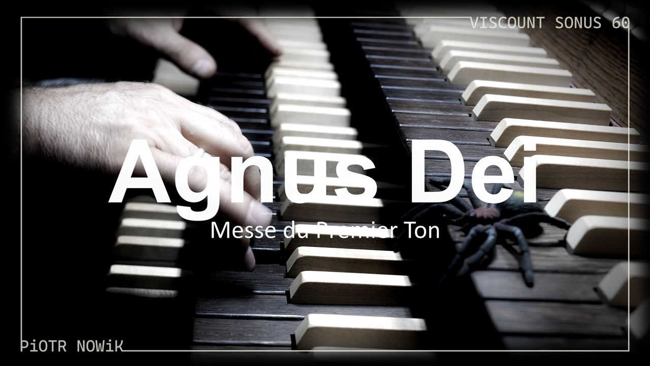 🎼 André Raison: „Agnus, Duo, Deo gratias” from Messe du Premier Ton 🔷 Piotr Nowik 🎶 #viscount #sonus