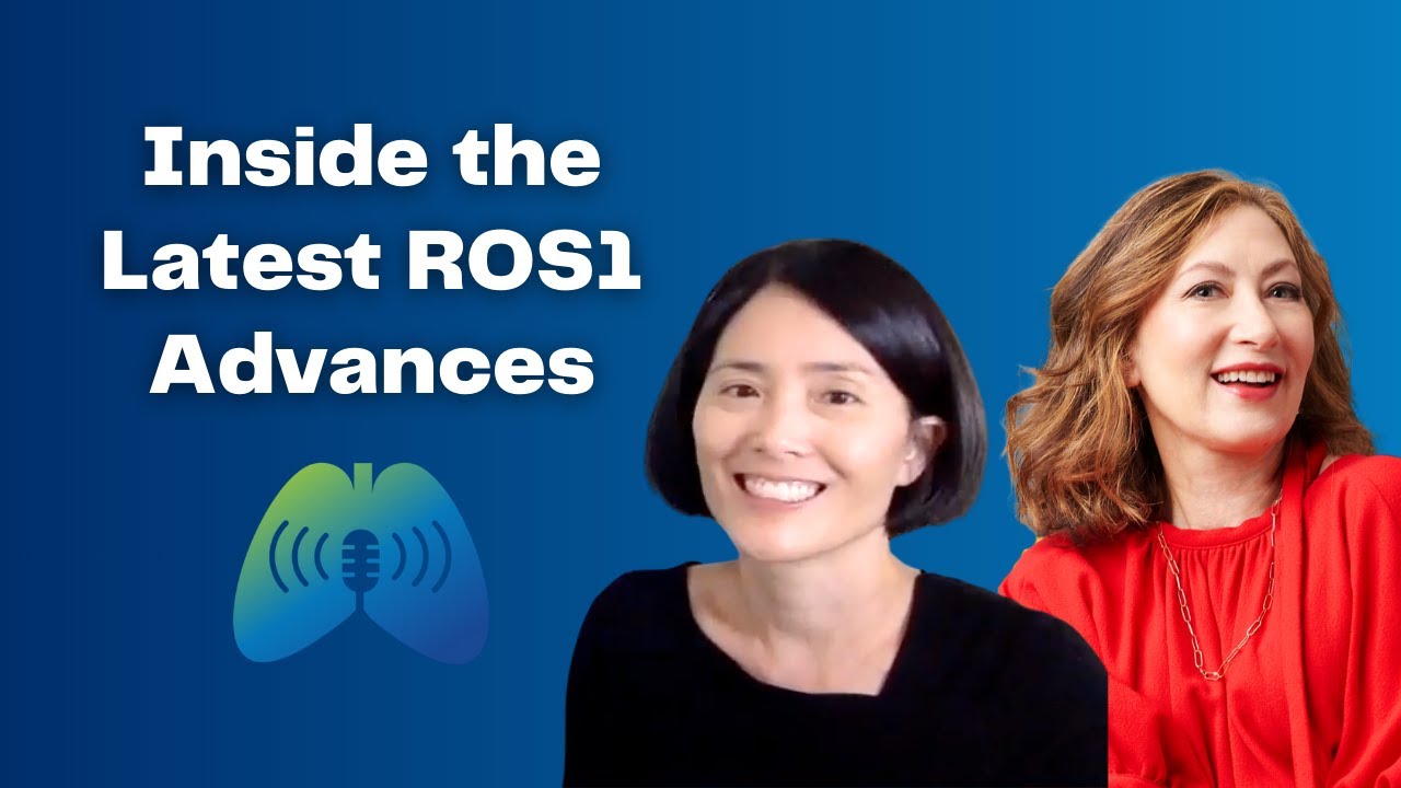 Understanding ROS1-positive Lung Cancer with Dr. Alice Shaw