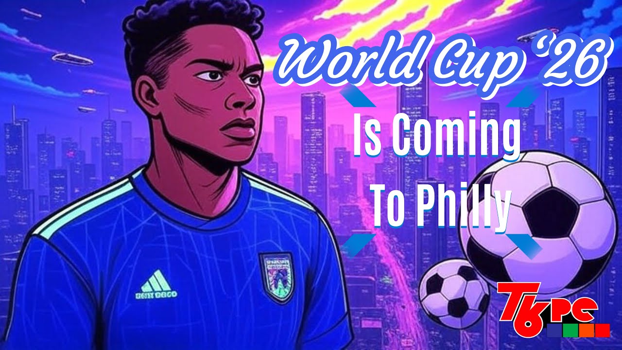 TRPE Talk All Things FIFA World Cup 2026 With CEO of Philly Soccer Meg Kane & Jonathan Todd