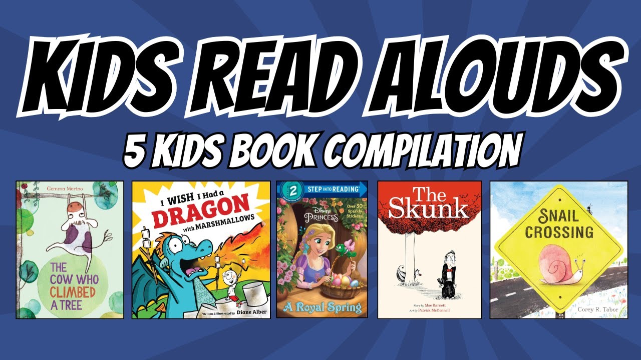 KIDS BOOK READ ALOUD COMPILATION - 5 BOOKS!