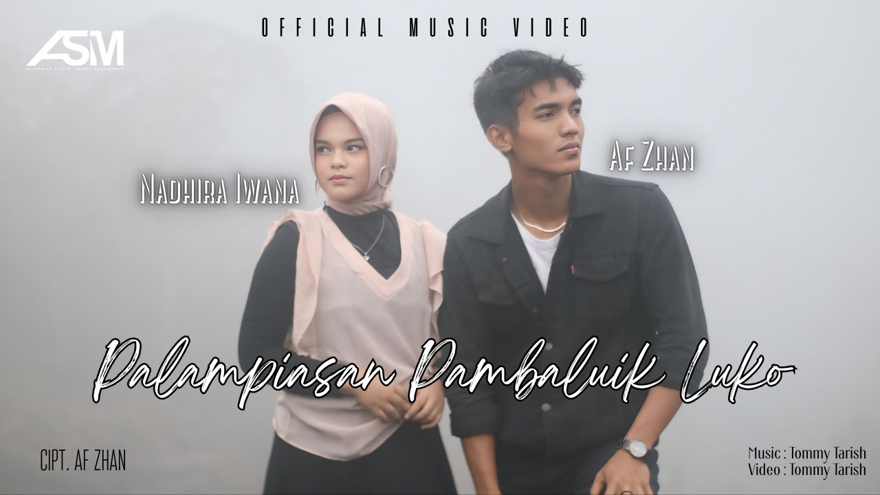 Nadhira Iwana ft. Af Zhan - Palampiasan Pambaluik Luko ( Official Music Video )