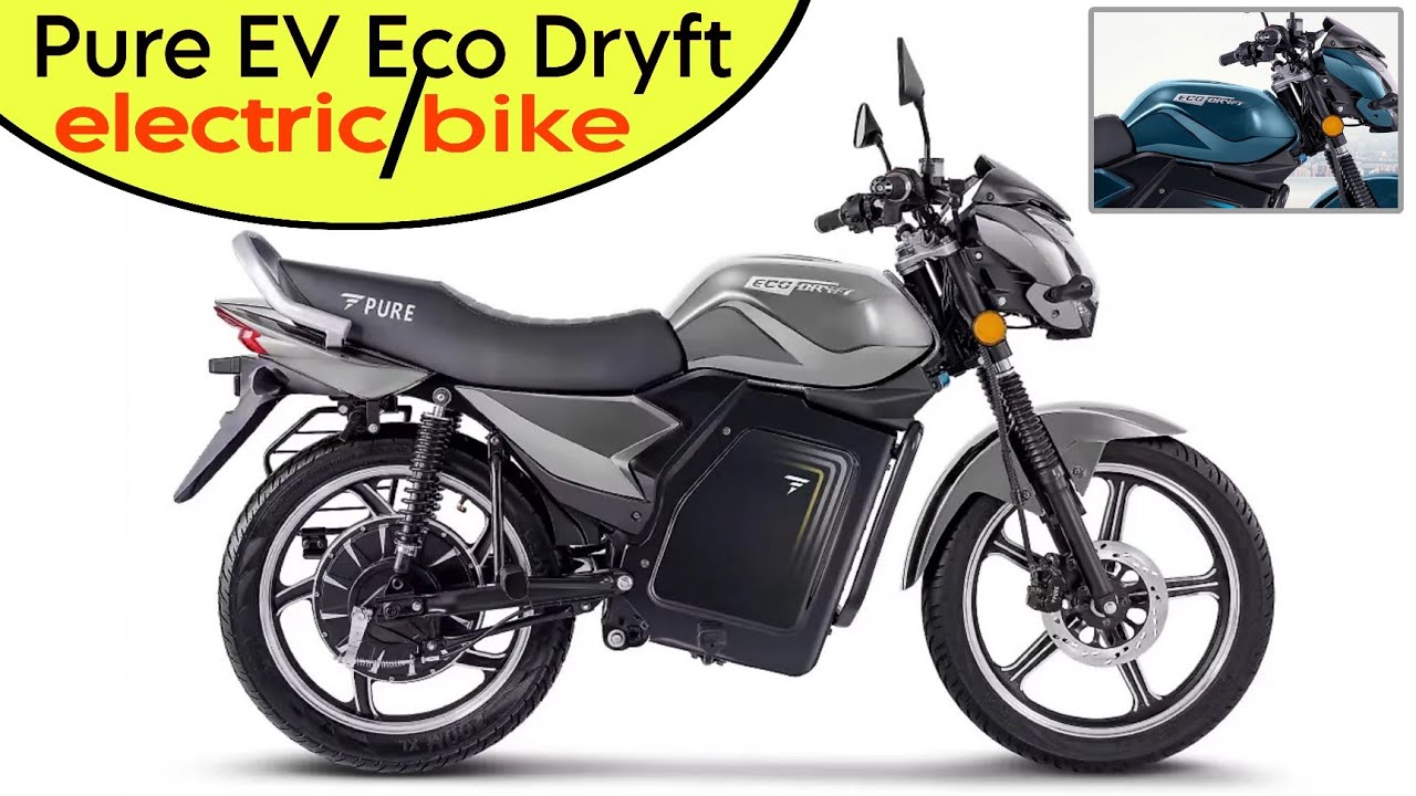 Pure EV Eco Dryft : Electric bike All details 