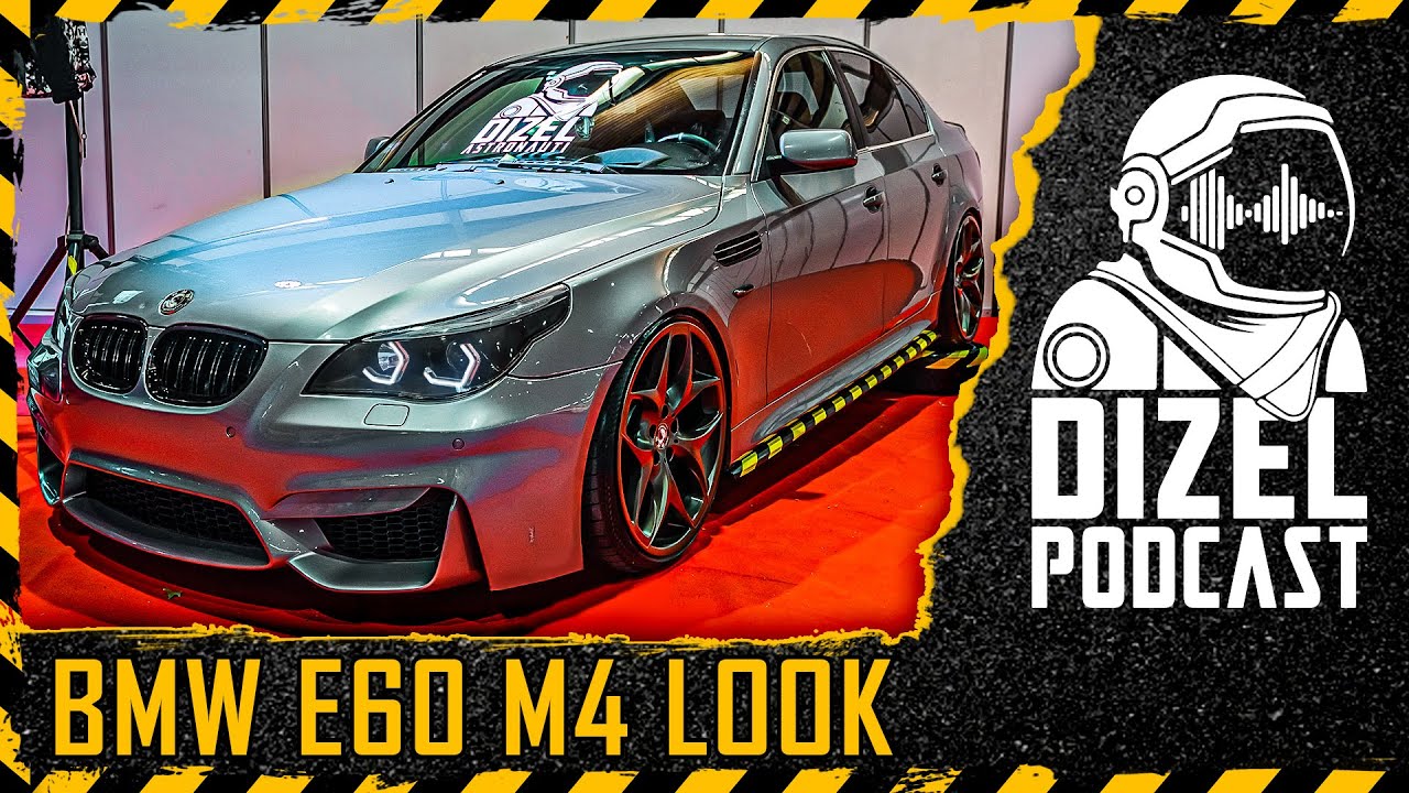 BMW E60 M4 LOOK / KROZ PAKAO DO RAJA /// DIZEL PODCAST 009 ///