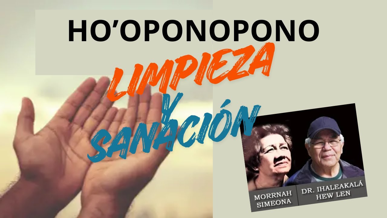 HO'OPONOPONO LIMPIEZA Y SANACIÓN