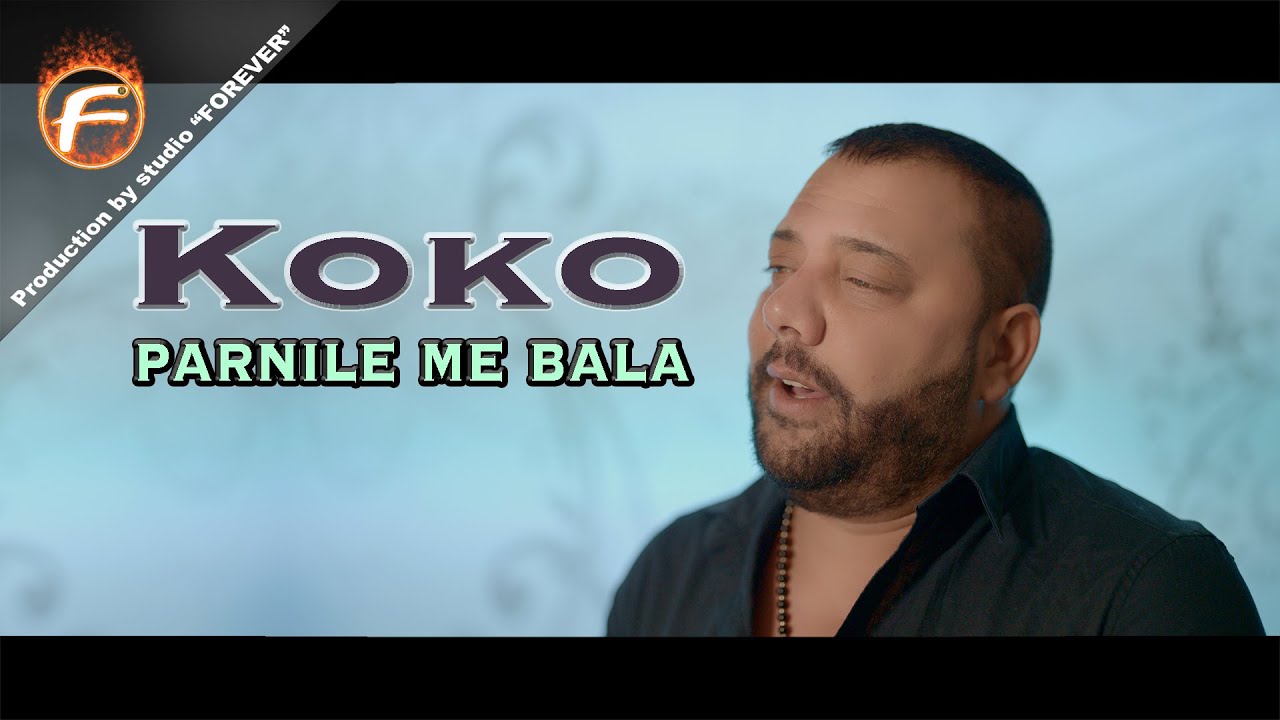 Koko - PARNILE ME BALA