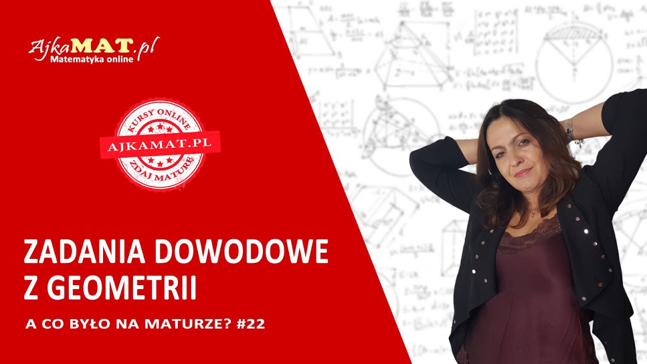 Dowody maturalne z geometrii