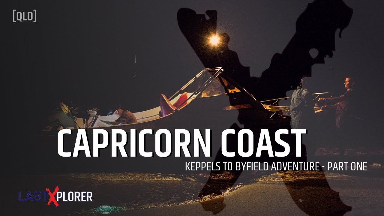 The Capricorn Coast - Keppels to Byfield Adventure Part 1