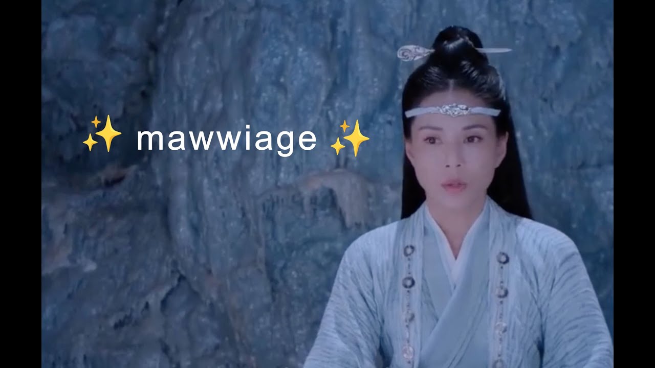 mawwiage | The Untamed Princess Bride Edition (Crack Edits part 2)