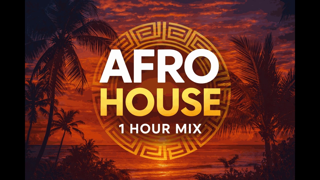 1 Hour Afro House Mix 🌴 Deep & Smooth Grooves for Focus, Work & Relax