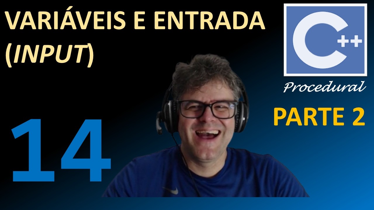 Variáveis e entrada (input) em C++ — tipos e exemplos - Parte 2 #14