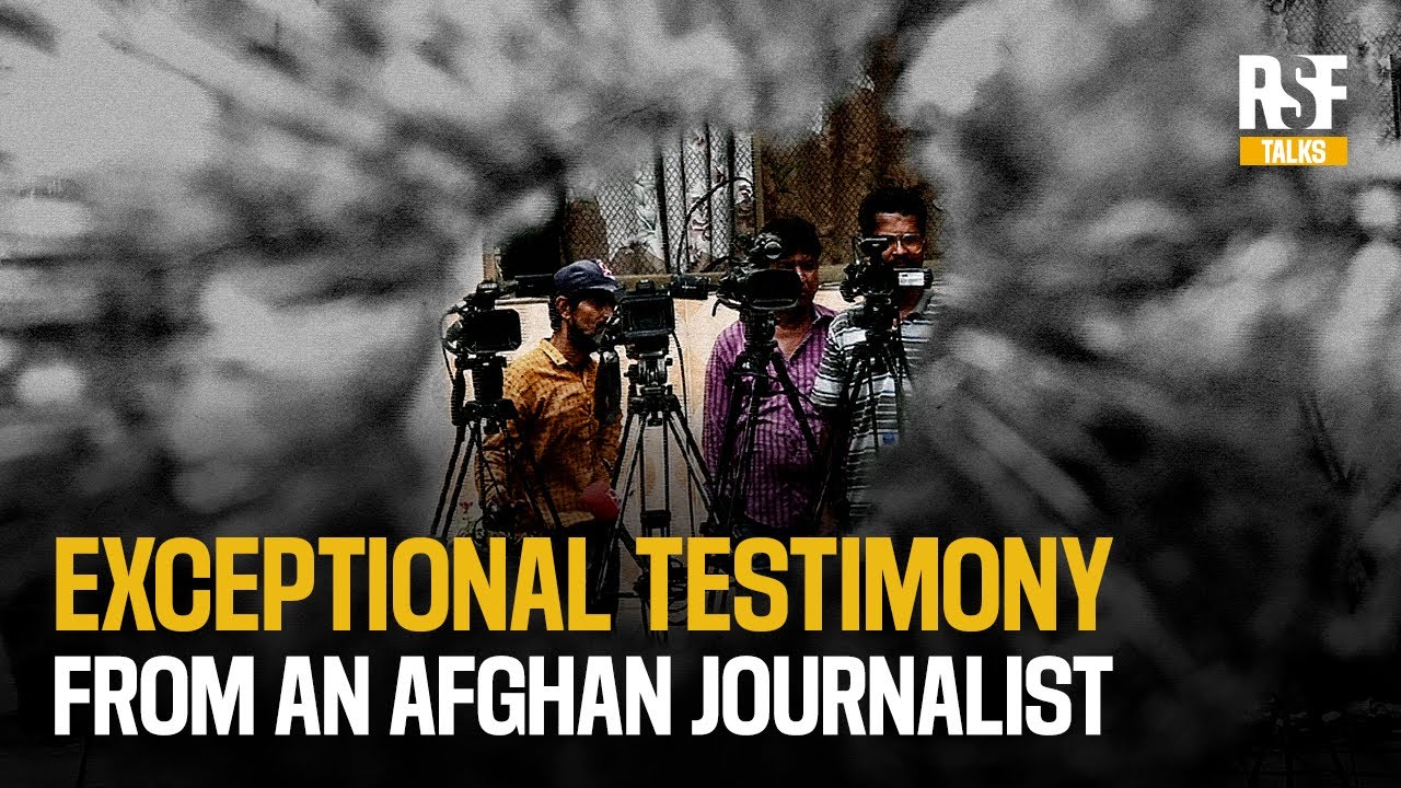 Exceptional testimony from an Afghan journalist deported to Pakistan
