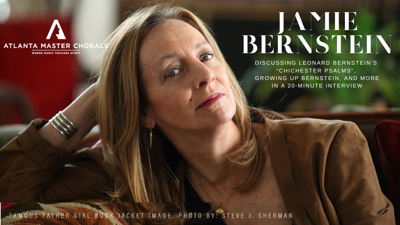 Jamie Bernstein on Leonard Bernstein's 