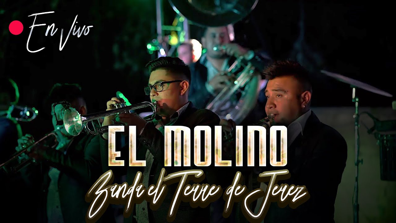 El Molino - Banda El Terre De Jerez (En Vivo)
