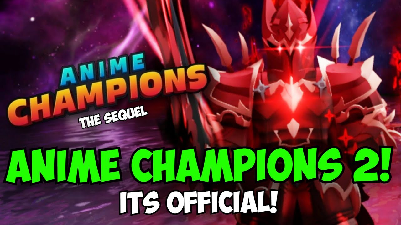 OFFICIAL Anime CHAMPIONS 2 JUST ANNOUNCED! Anime Rising First Look