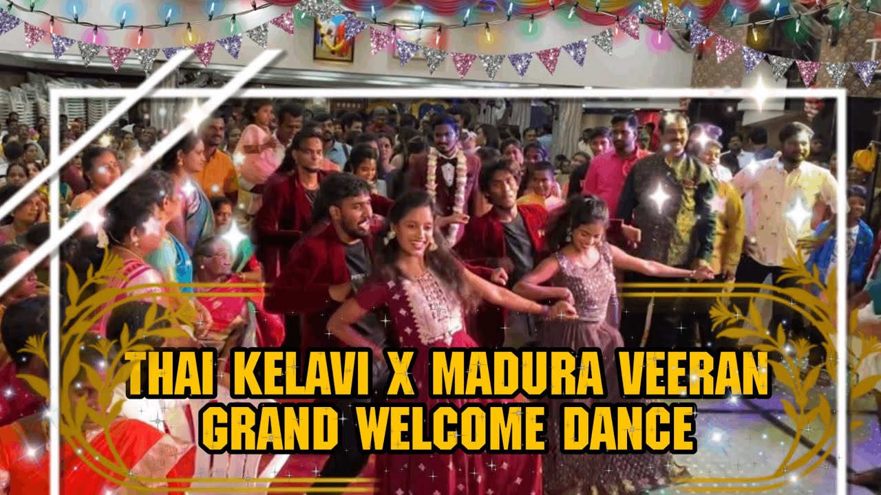 Madura Veeran x Thai Kelavi | Tamil Marriage Welcome Dance at  |  Welcome Dance | Nonstop Dance Crew