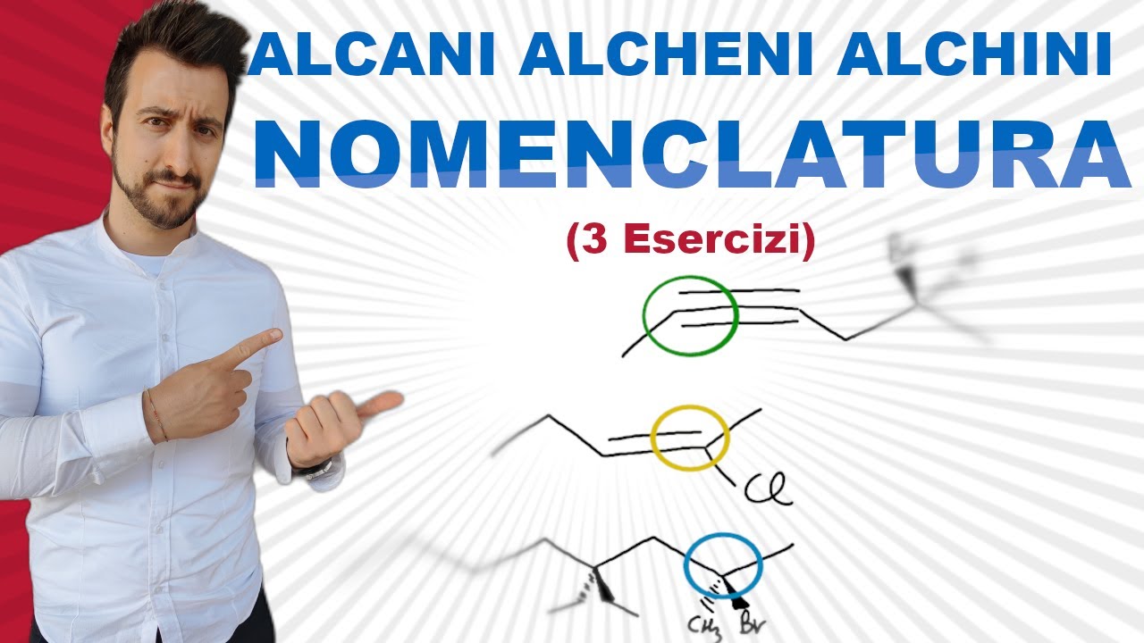 3 Esercizi di Nomenclatura Alcani Alcheni Alchini  [Nomenclatura Iupac della Chimica Organica]